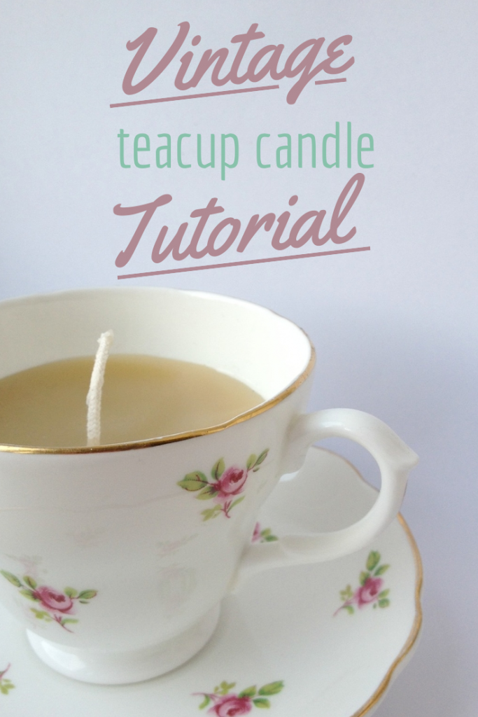 teacup candle tutorial