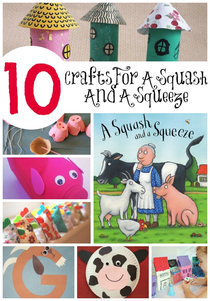10 Crafts for A Squash and a Squeeze by Julia Donaldson